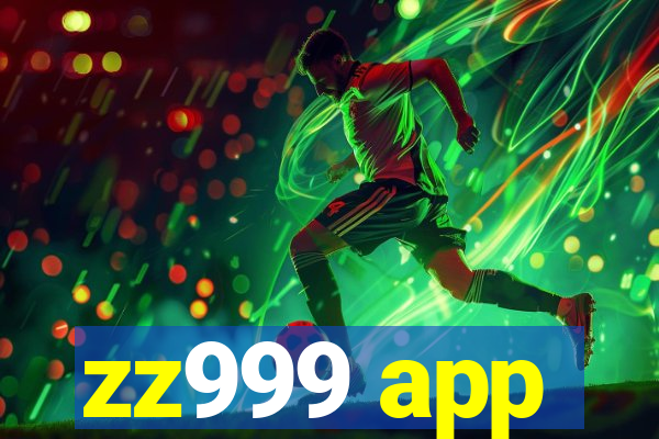 zz999 app